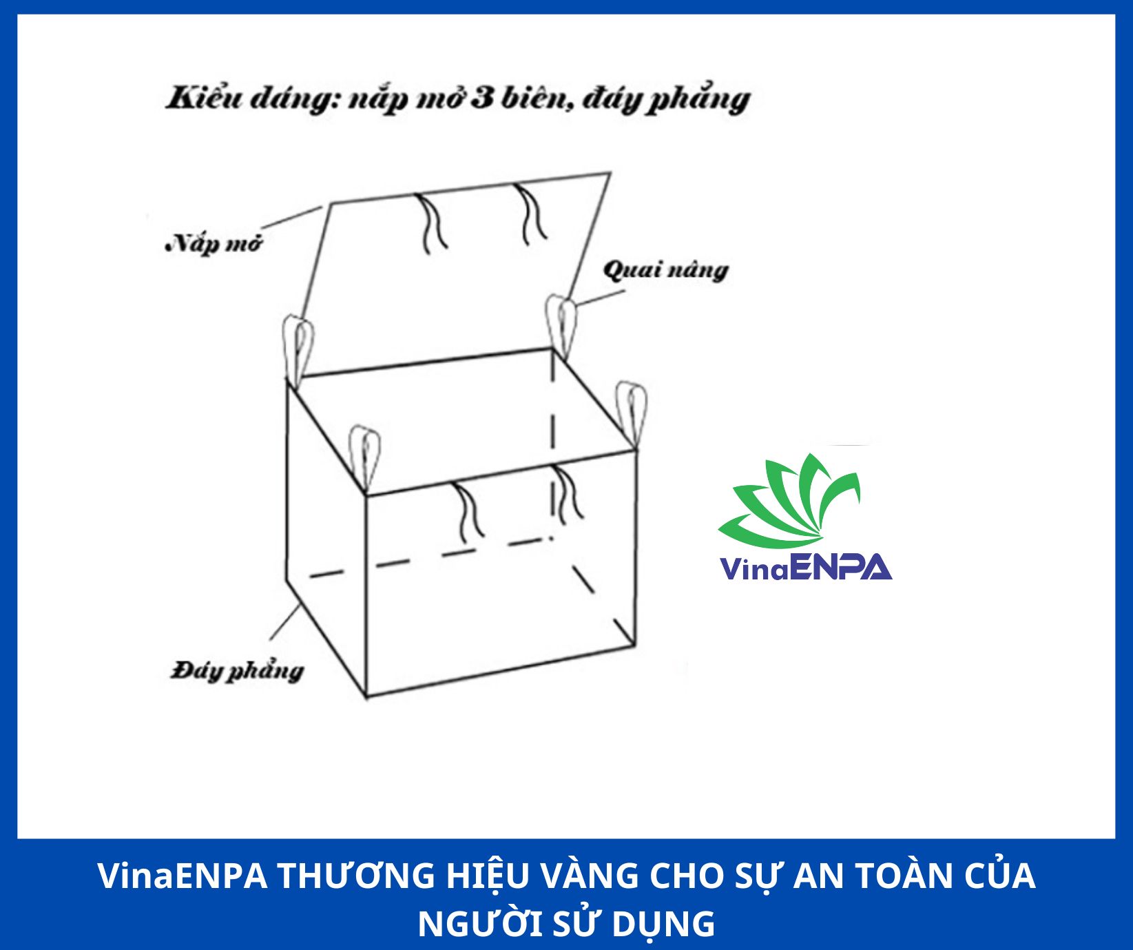 Quy Cách Bao Jumbo nắp mở ba biên